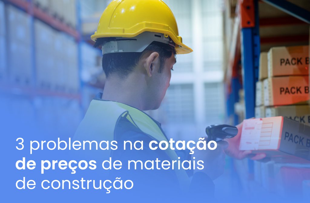problemas na cotação de materiais de construção